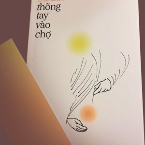 Sách mới - Thõng Tay Vào Chợ (Đại Lãn)