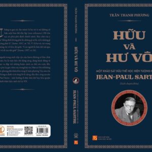 HỮU và HƯ VÔ - Một khảo sát hữu thể học hiện tượng học Jean-Paul Sartre