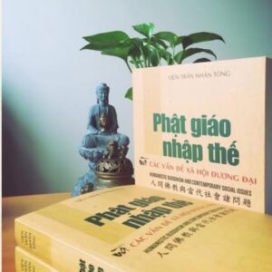 Phật giáo nhập thế và các vấn đề xã hội đương đại (Humanistic Buddhism and Contemporary Social Issues) – Kỷ yếu Hội thảo khoa học