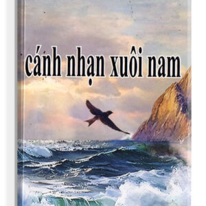 Cánh Nhạn Xuôi Nam - Thích Phước Tịnh