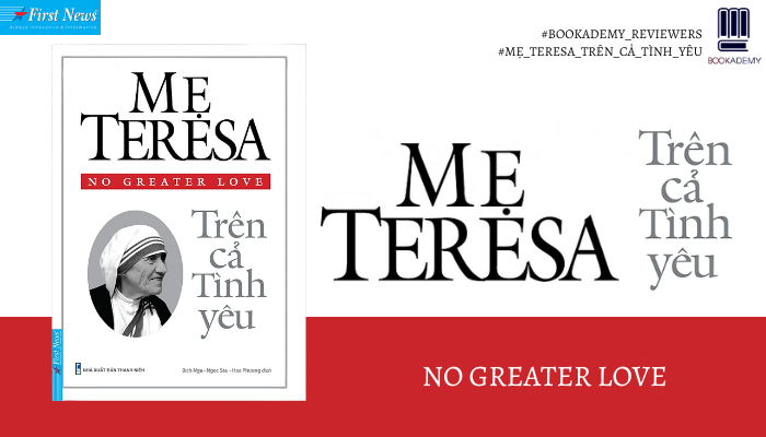 Mẹ Teresa – Trên Cả Tình Yêu (Thomas Moore)